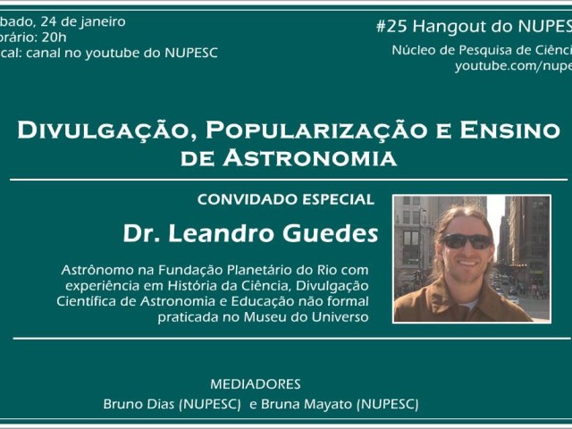 Hangout NUPESC – Divulgação, Popularização e Ensino de Astronomia História e Filosofia